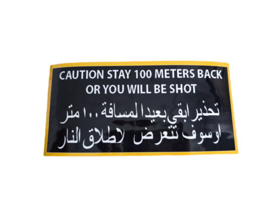 Výstražná cedule STAY BACK 100 METERS...